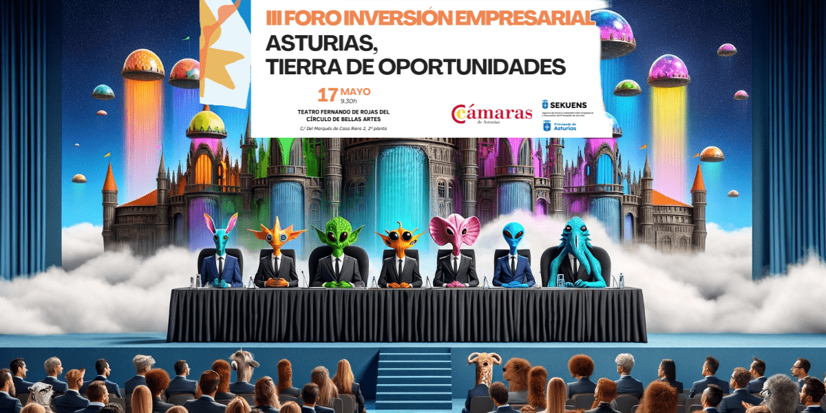 III Foro de Inversión Empresarial: "Asturias, tierra de oportunidades"